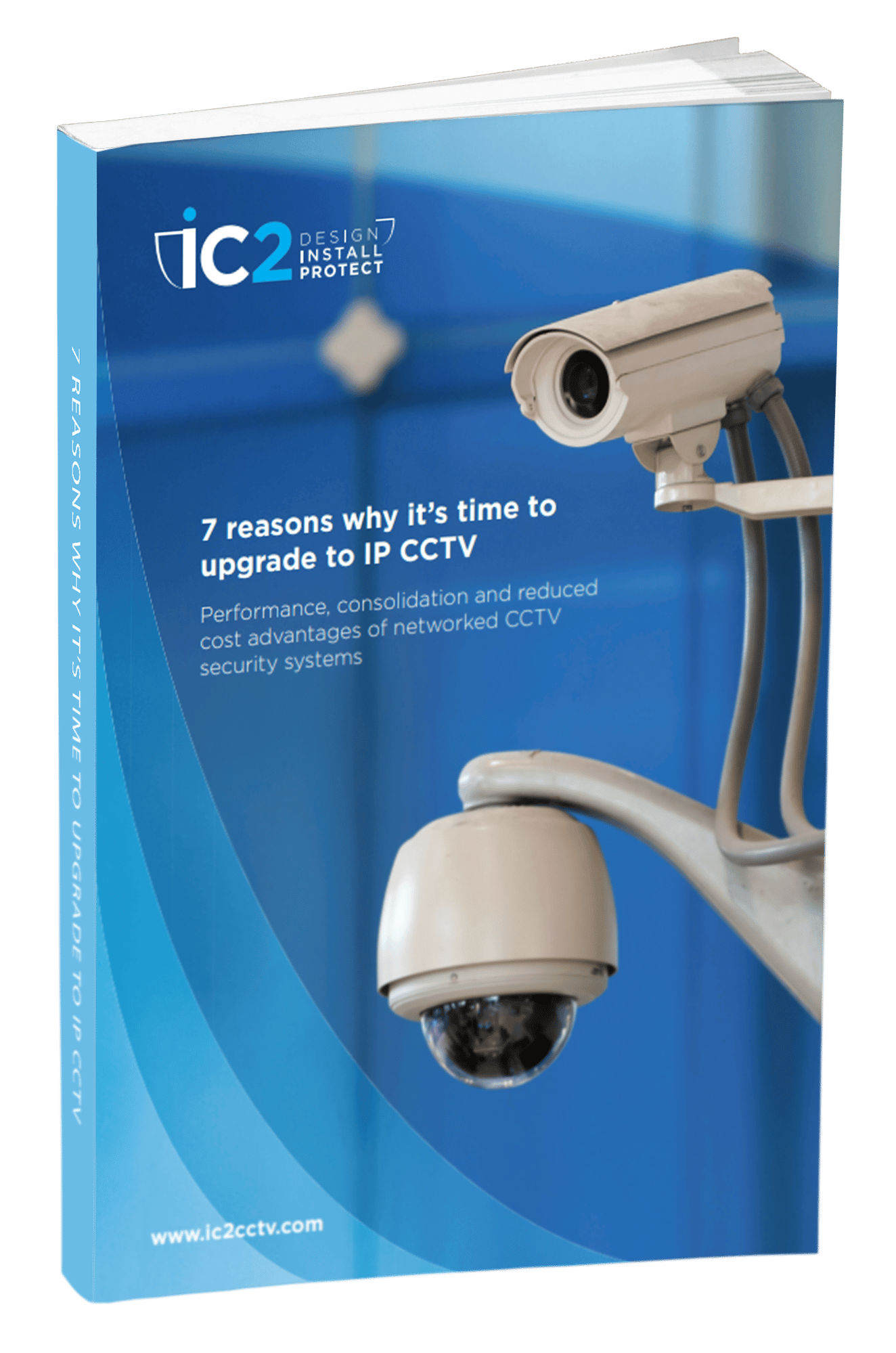 7 Reasons Why It’s Time To Upgrade To IP CCTV Ebook Cover Guide