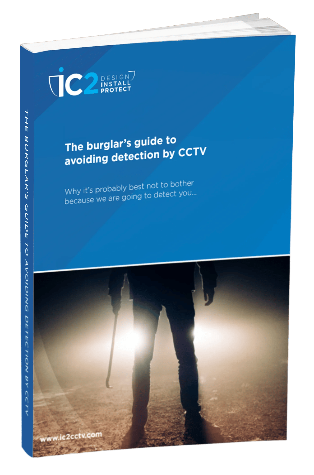 The Burglar’s Guide To Avoiding Detection By CCTV Ebook Cover Guide