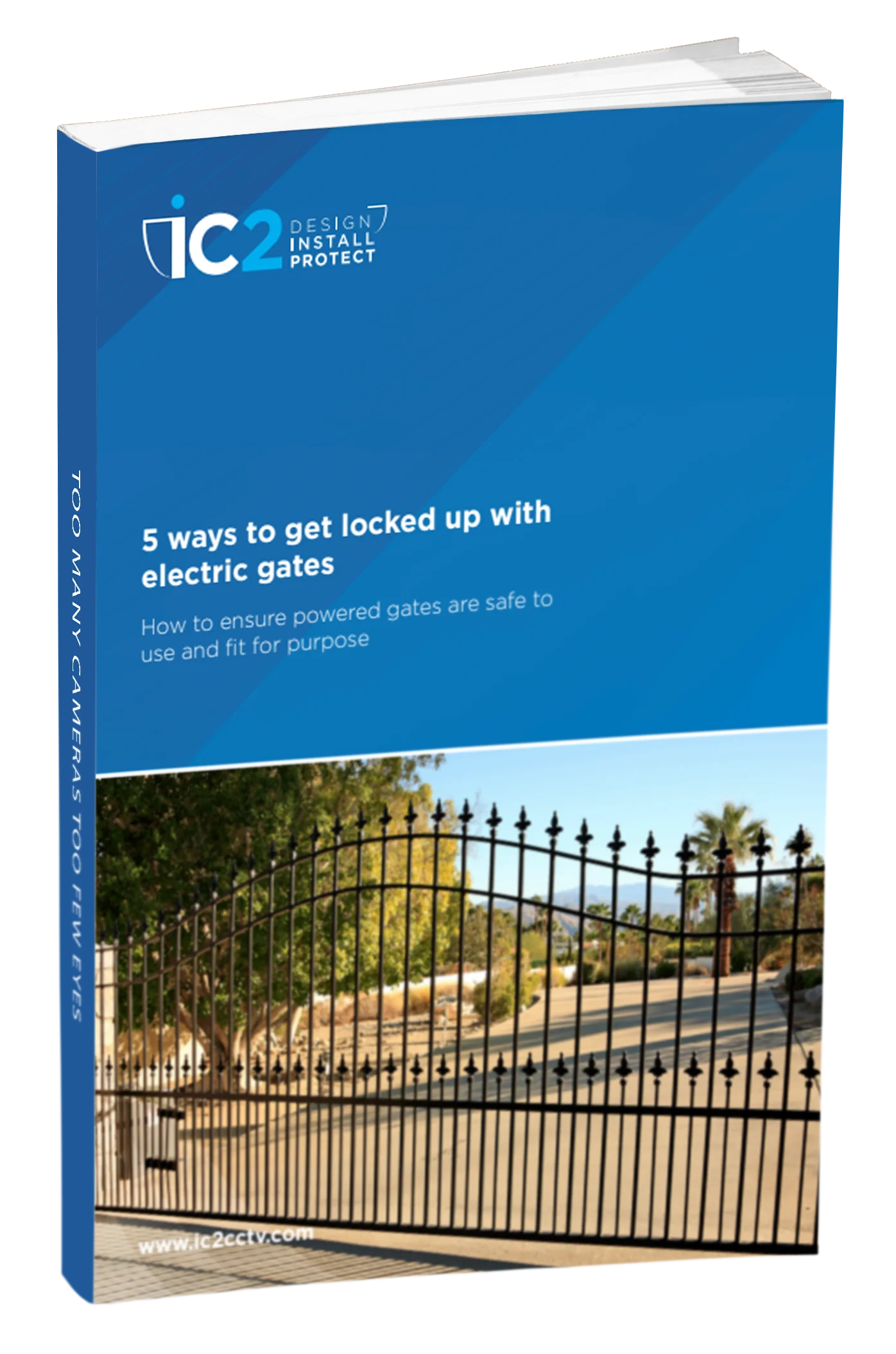 5 Ways To Get Locked Up With Electric Gates Ebook Cover Guide