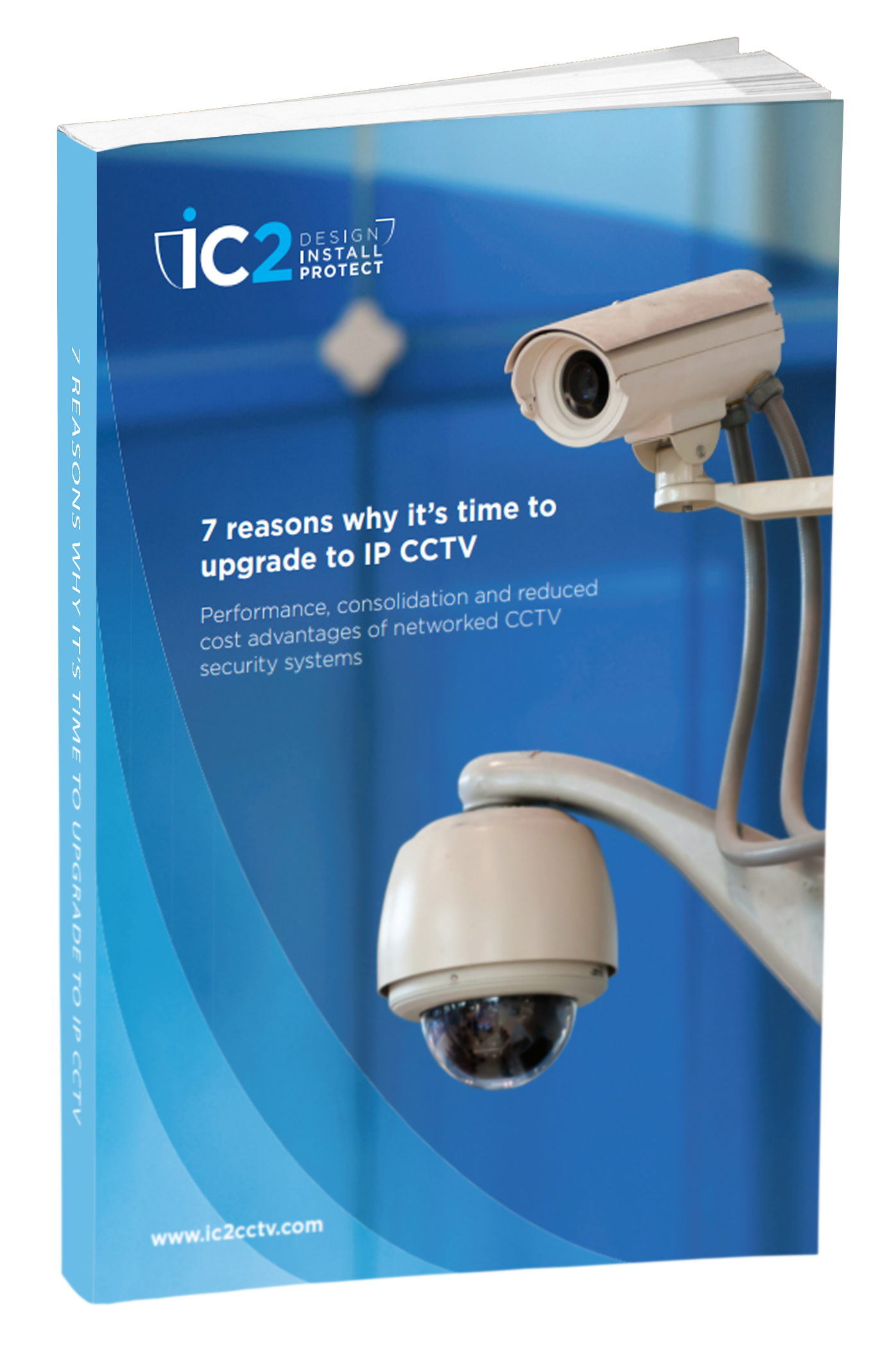 7 Reasons Why It’s Time To Upgrade To IP CCTV Ebook Cover Guide